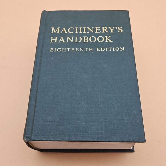 Other - Machinery's Handbook 18th Edition Vintage Book Hardcover Industrial Press